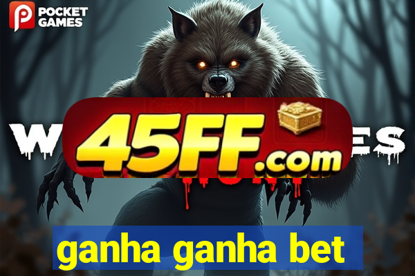 ganha ganha bet